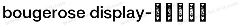 bougerose display字体转换